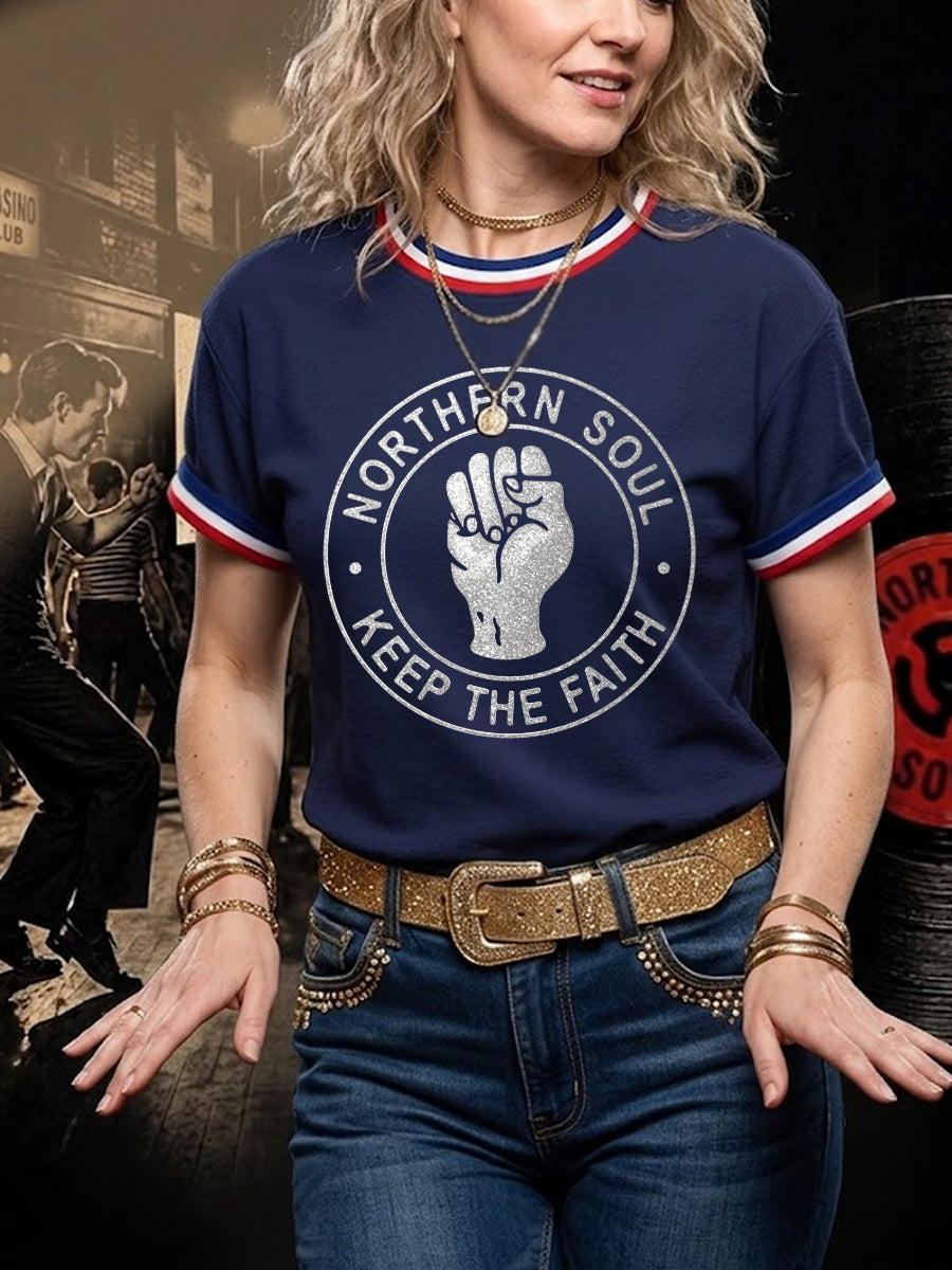 Women's Retro Northern Soul Keep The Faith Print Casual Tee