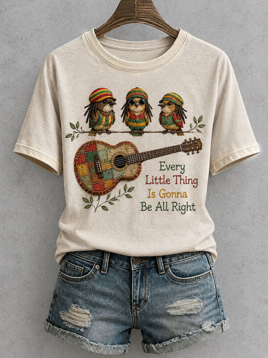 Women's Every Little Thing Is Gonna Be All Right T-Shirt