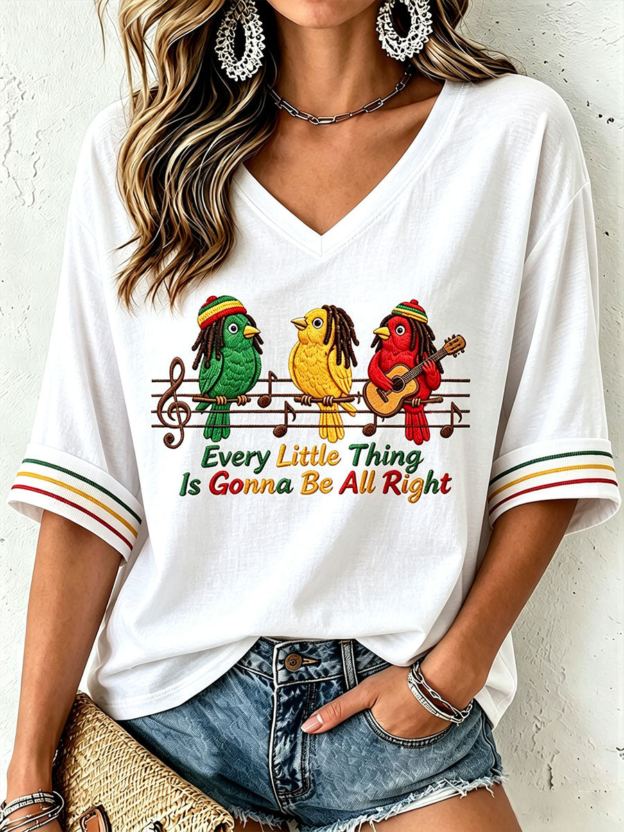 Women's Every Little Thing Is Gonna Be All Right T-Shirt