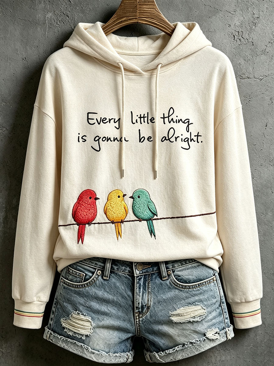 Women's Every Little Thing Is Gonna Be All Right Hoodie