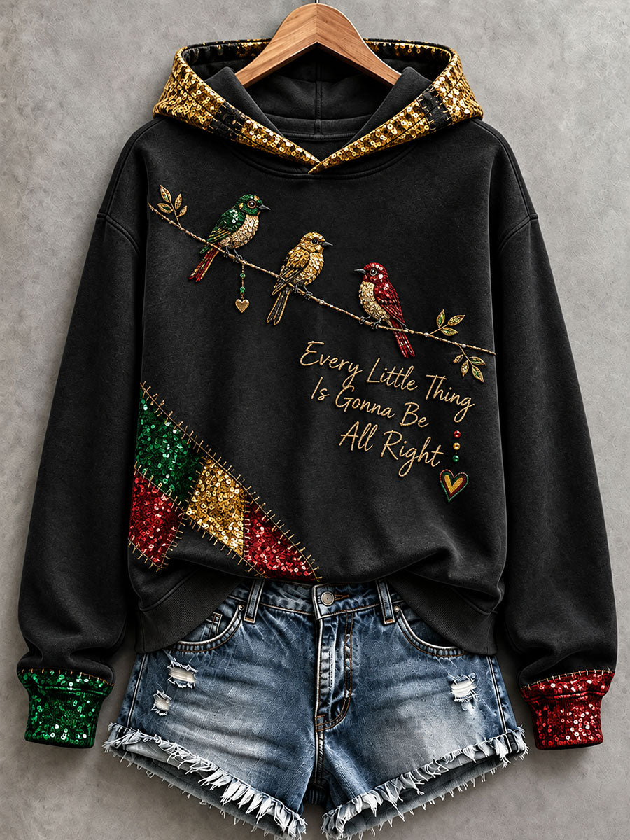 Women's Every Little Thing Is Gonna Be All Right Hoodie