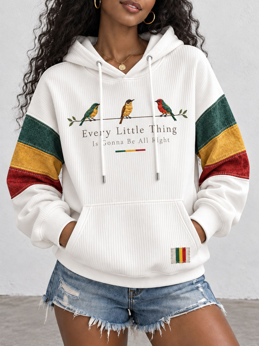 Women's Every Little Thing Is Gonna Be All Right Hoodie