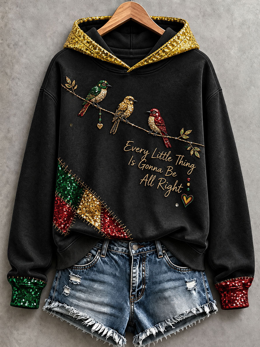 Women's Every Little Thing Is Gonna Be All Right Hoodie