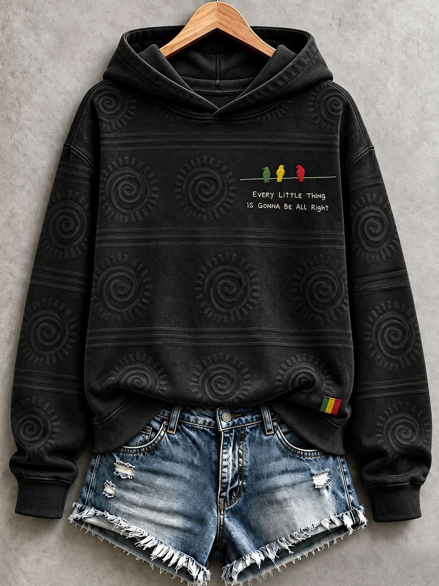 Women's Every Little Thing Is Gonna Be All Right Hoodie