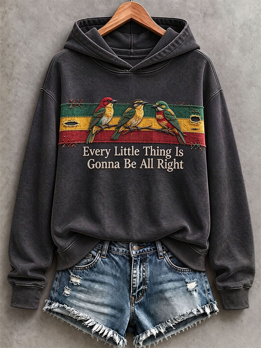 Women's Every Little Thing Is Gonna Be All Right Hoodie