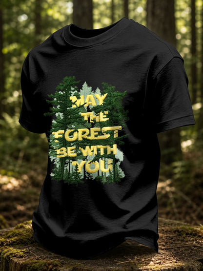 Men's May The Forest Be With You Printed Casual T-Shirt