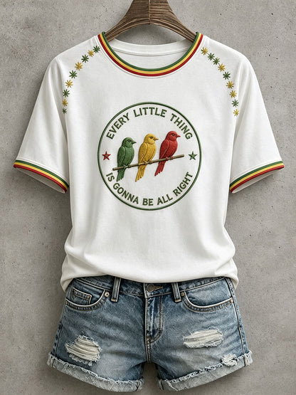 Women's Every Little Thing Is Gonna Be All Right T-Shirt