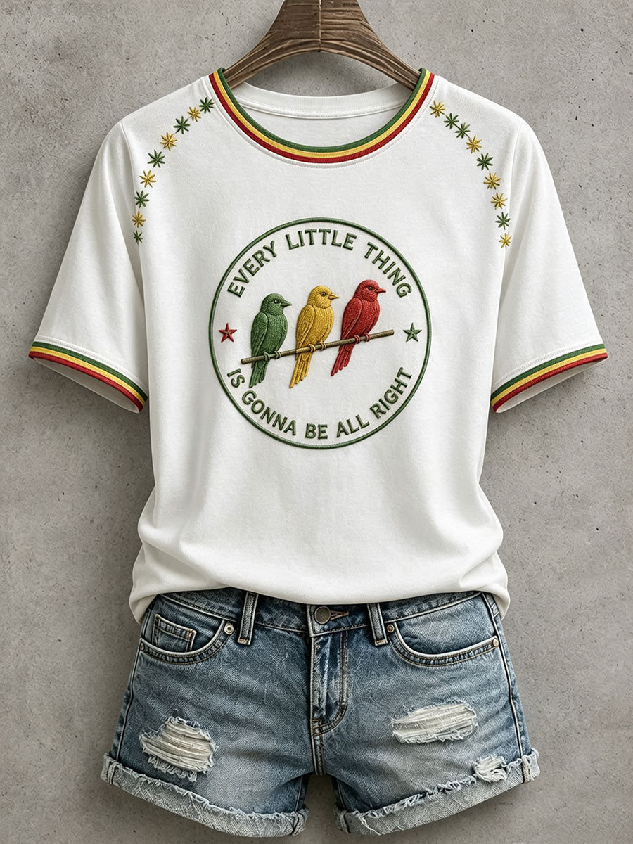 Women's Every Little Thing Is Gonna Be All Right T-Shirt