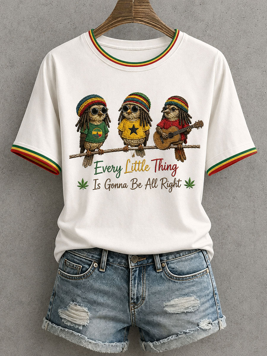 Women's Every Little Thing Is Gonna Be All Right T-Shirt