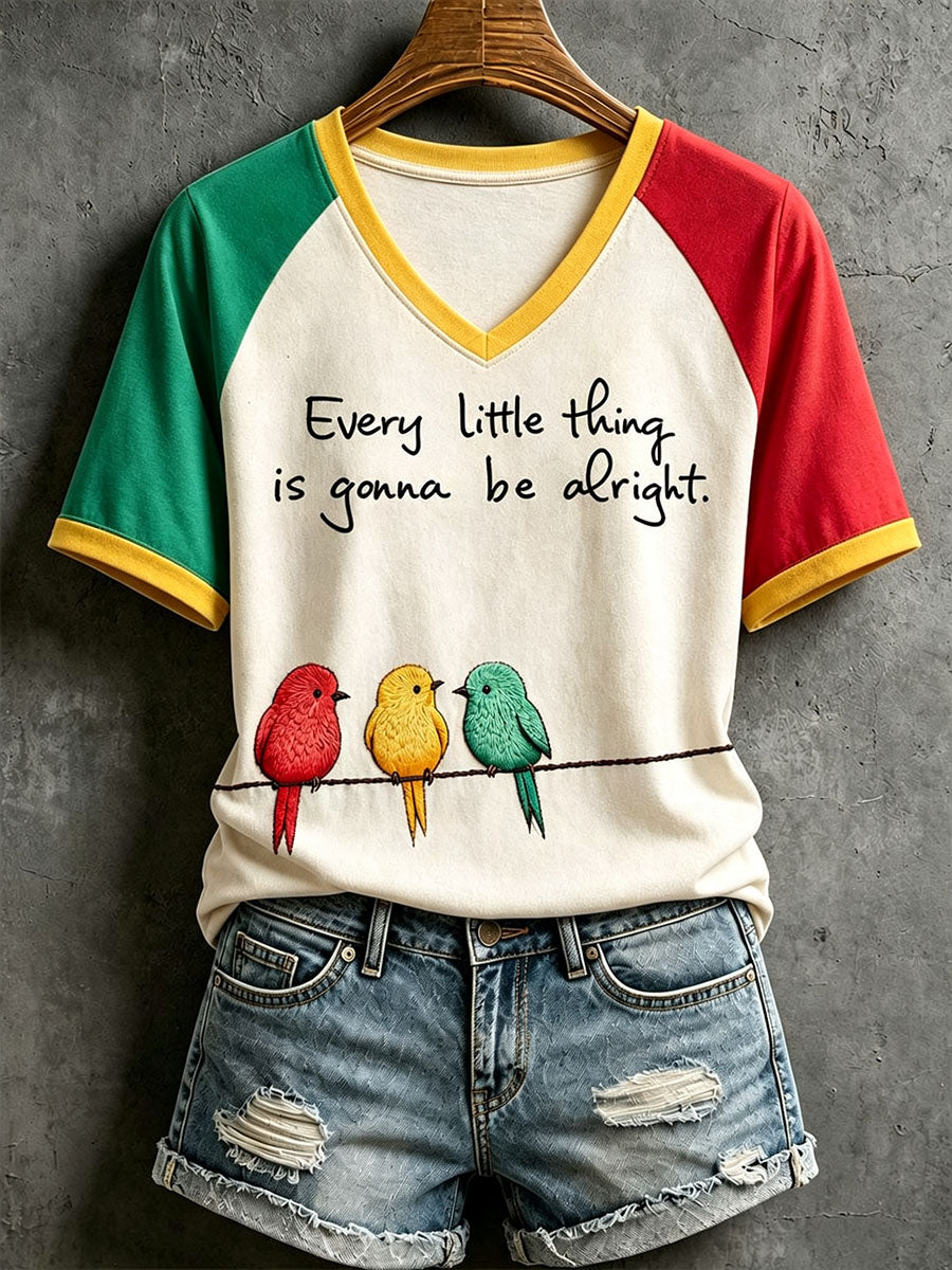 Women's Every Little Thing Is Gonna Be All Right T-Shirt