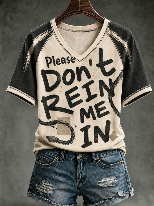 Women's Please Don’t Rein Me In Printed V-neck T-shirt