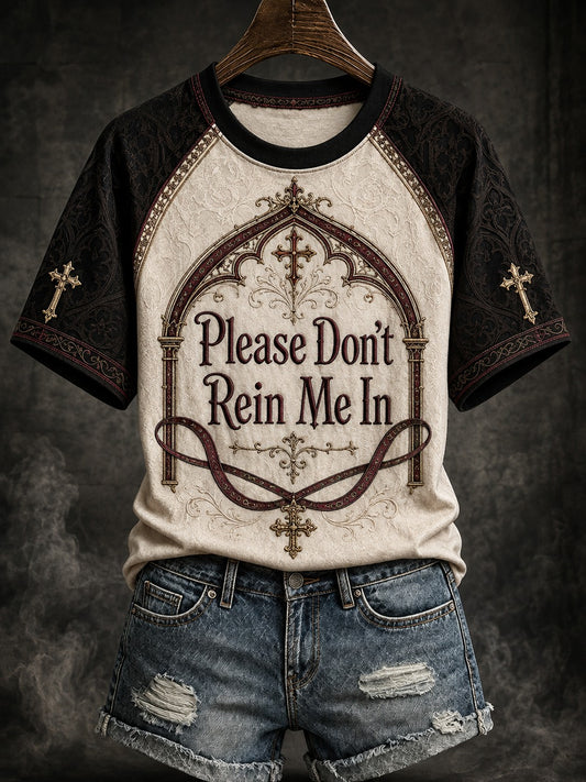 Women's Please Don’t Rein Me In Printed T-shirt