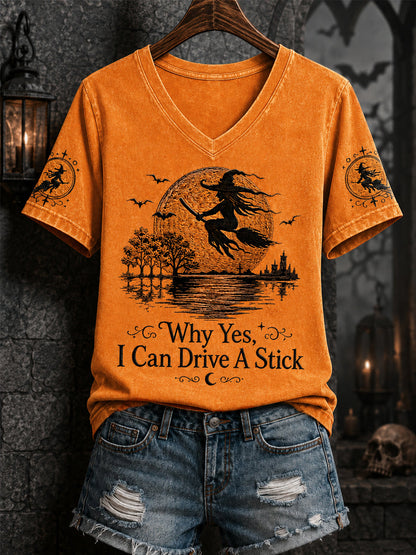 Women's Funny Halloween Witch Why Yes,Actually I Can Drive A Stick Print Casual V-Neck Tee