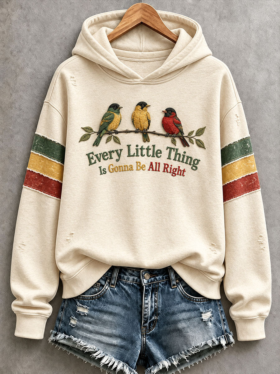Women's Every Little Thing Is Gonna Be All Right Hoodie