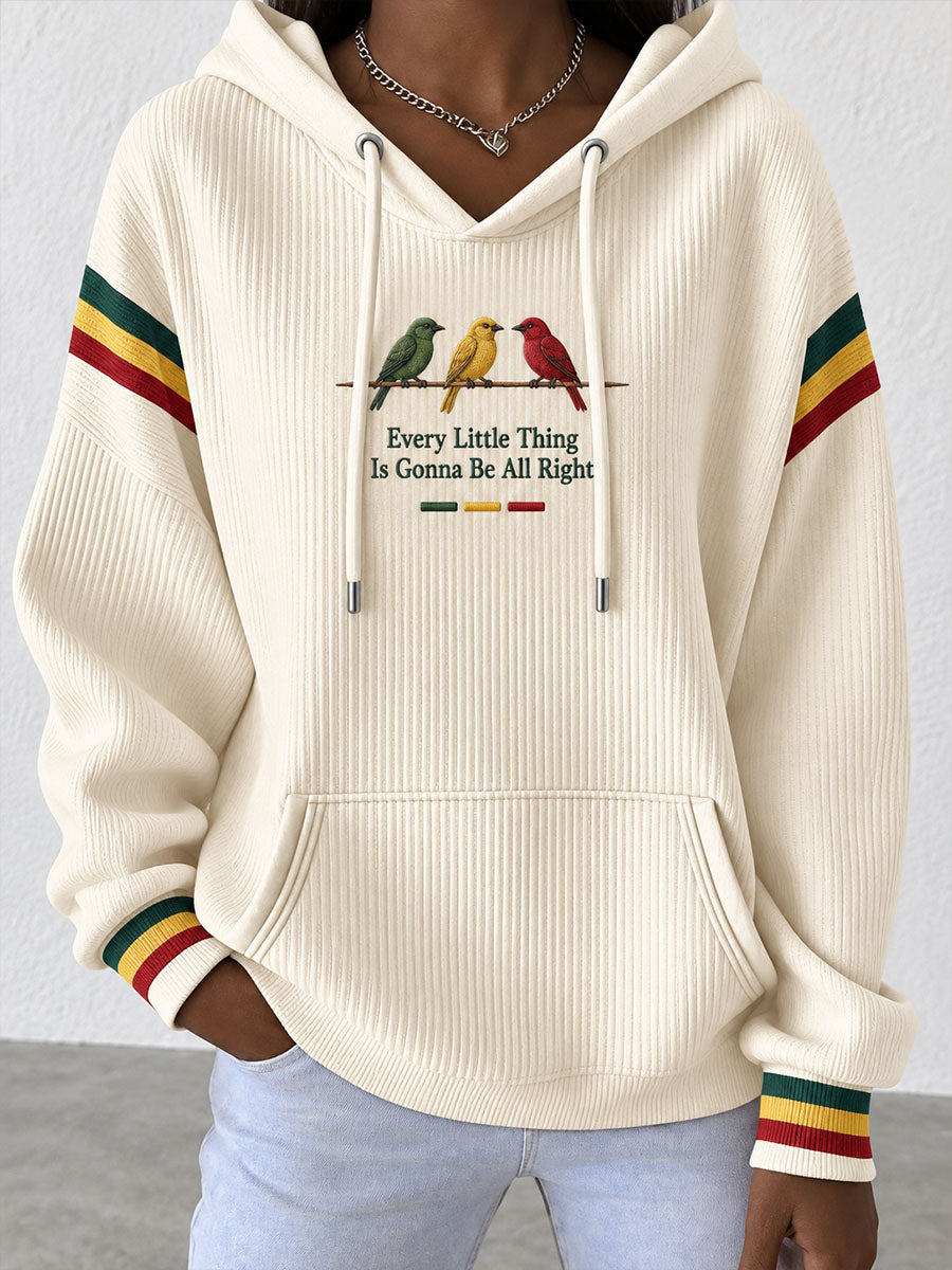 Women's Every Little Thing Is Gonna Be All Right Hoodie