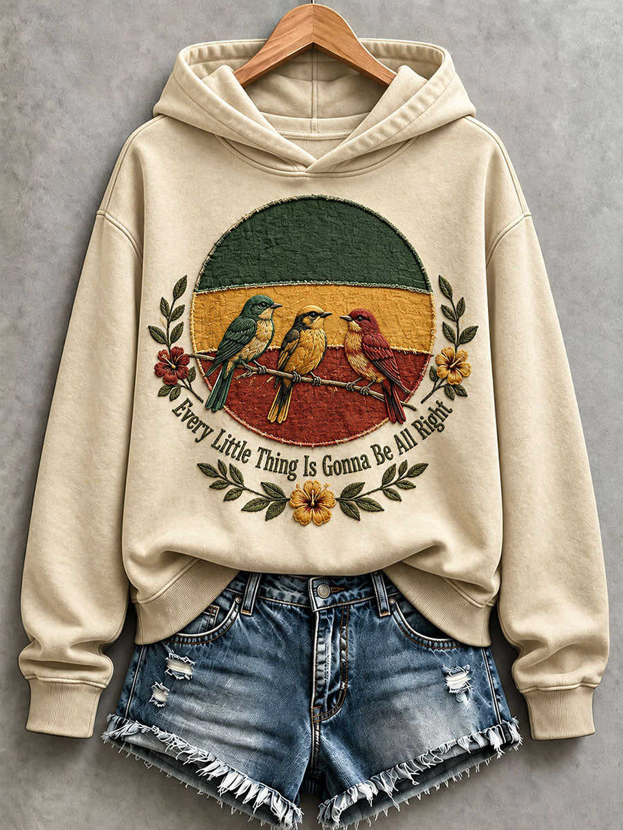 Women's Every Little Thing Is Gonna Be All Right Hoodie