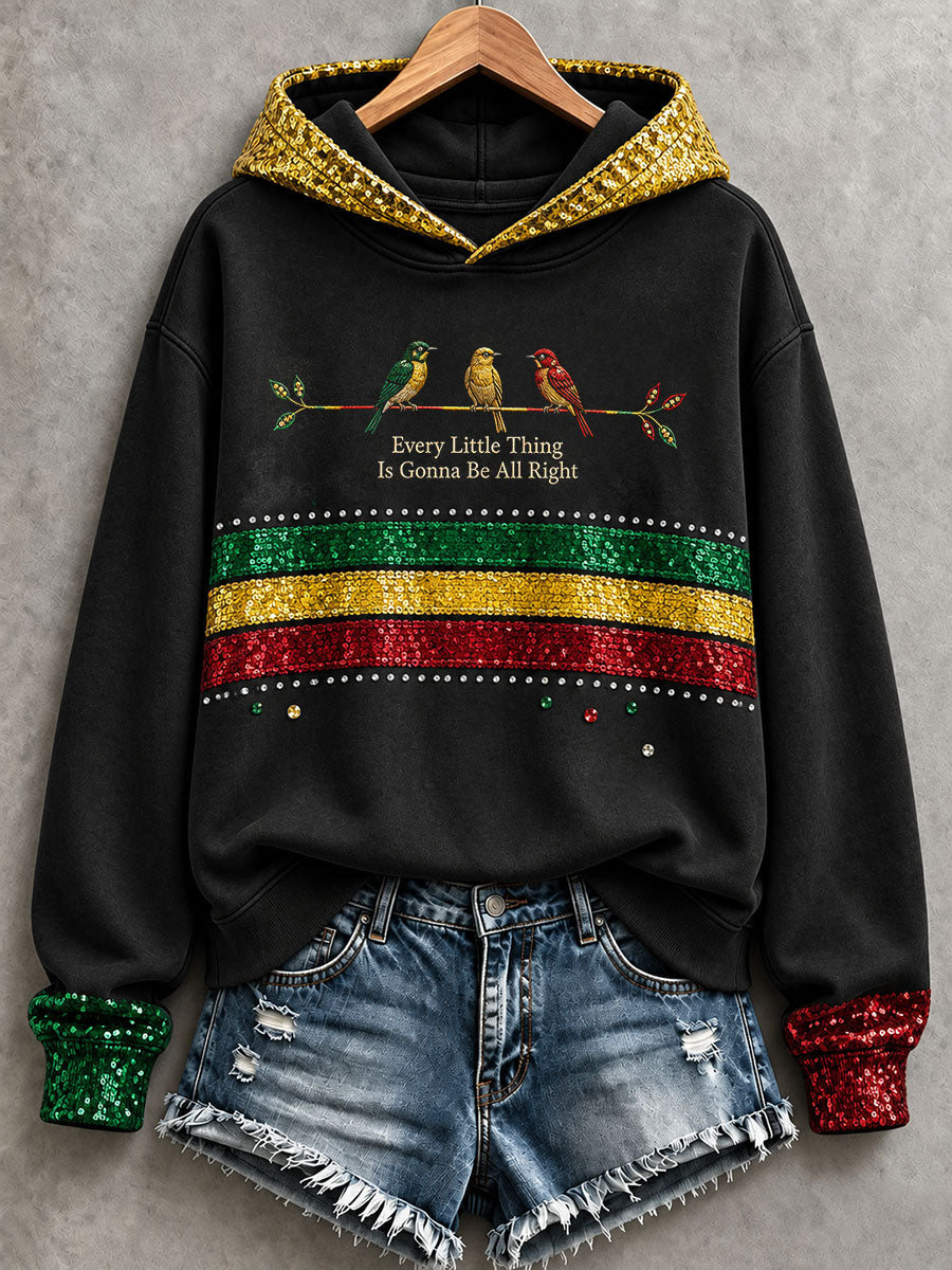 Women's Every Little Thing Is Gonna Be All Right Hoodie