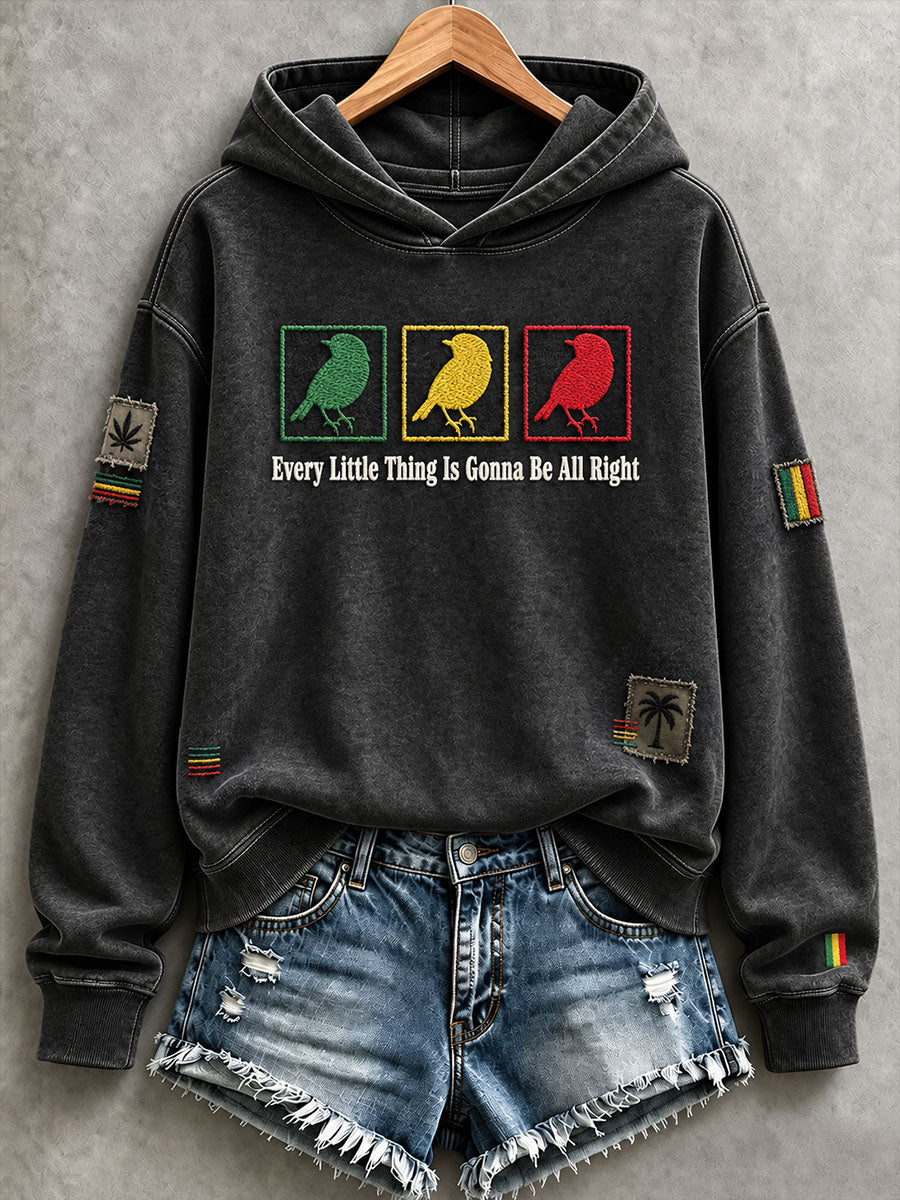 Women's Every Little Thing Is Gonna Be All Hoodie