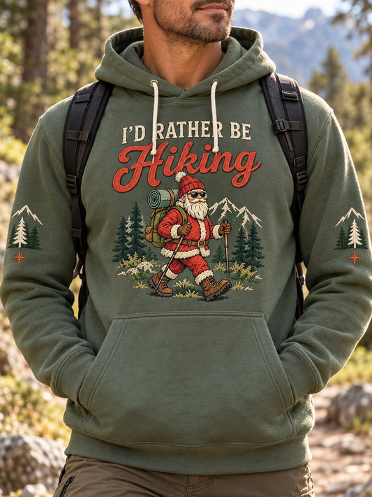 Men's I'd Rather Be Hiking Santa Claus Casual Hoodie