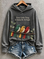 Women's Every Little Thing Is Gonna Be All Right Hoodie